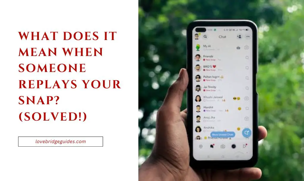 What Does It Mean When Someone Replays Your Snap