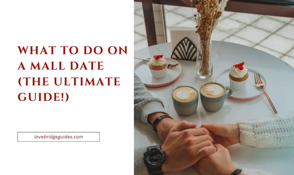 What To Do On A Mall Date